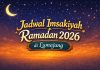 Catat dan Simpan Sekarang! Ini Jadwal Imsakiyah Ramadan 2026 di Lumajang